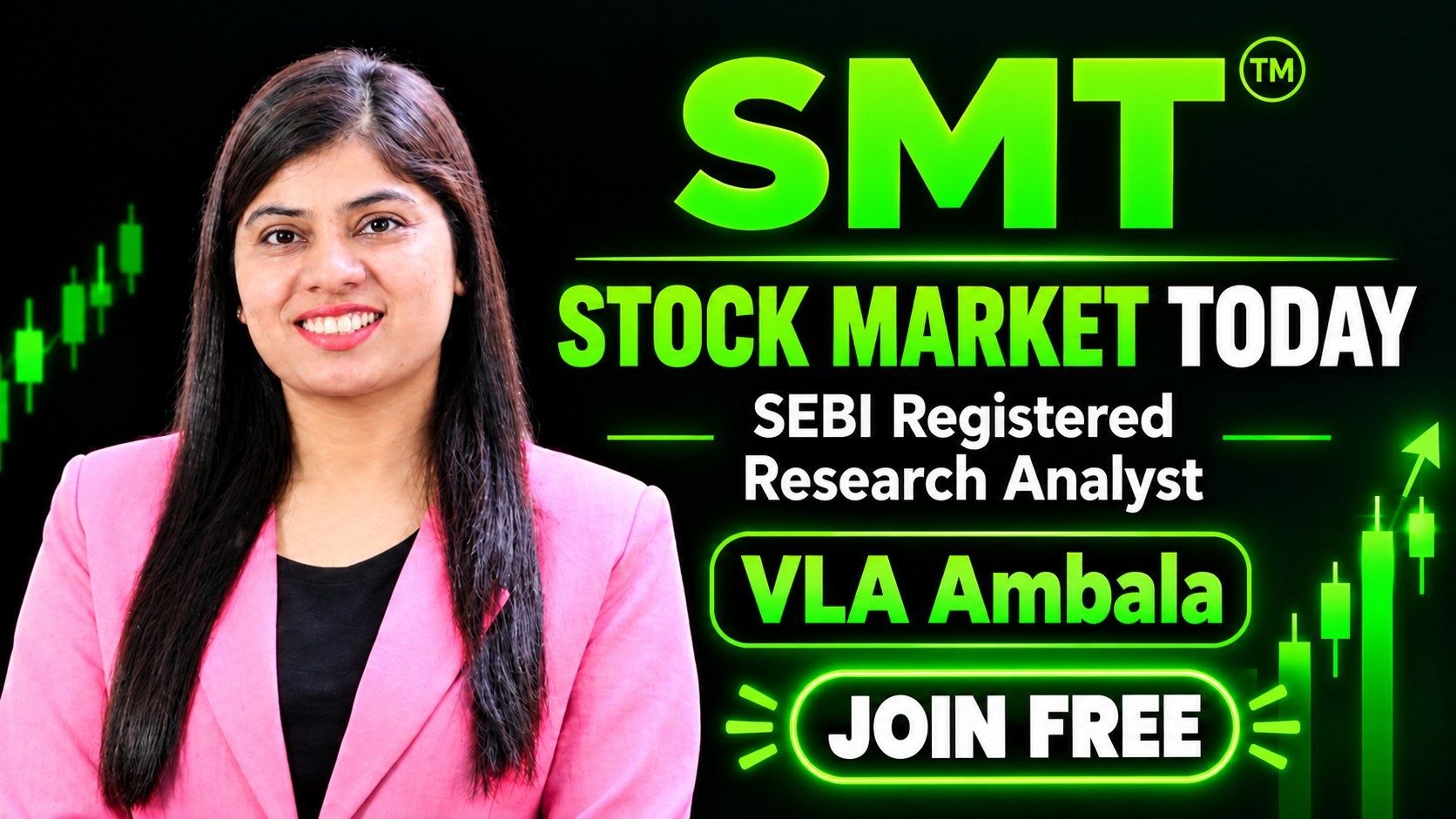 SMT (SEBI Registered) STOCK MARKET TODAY | VLA Ambala
