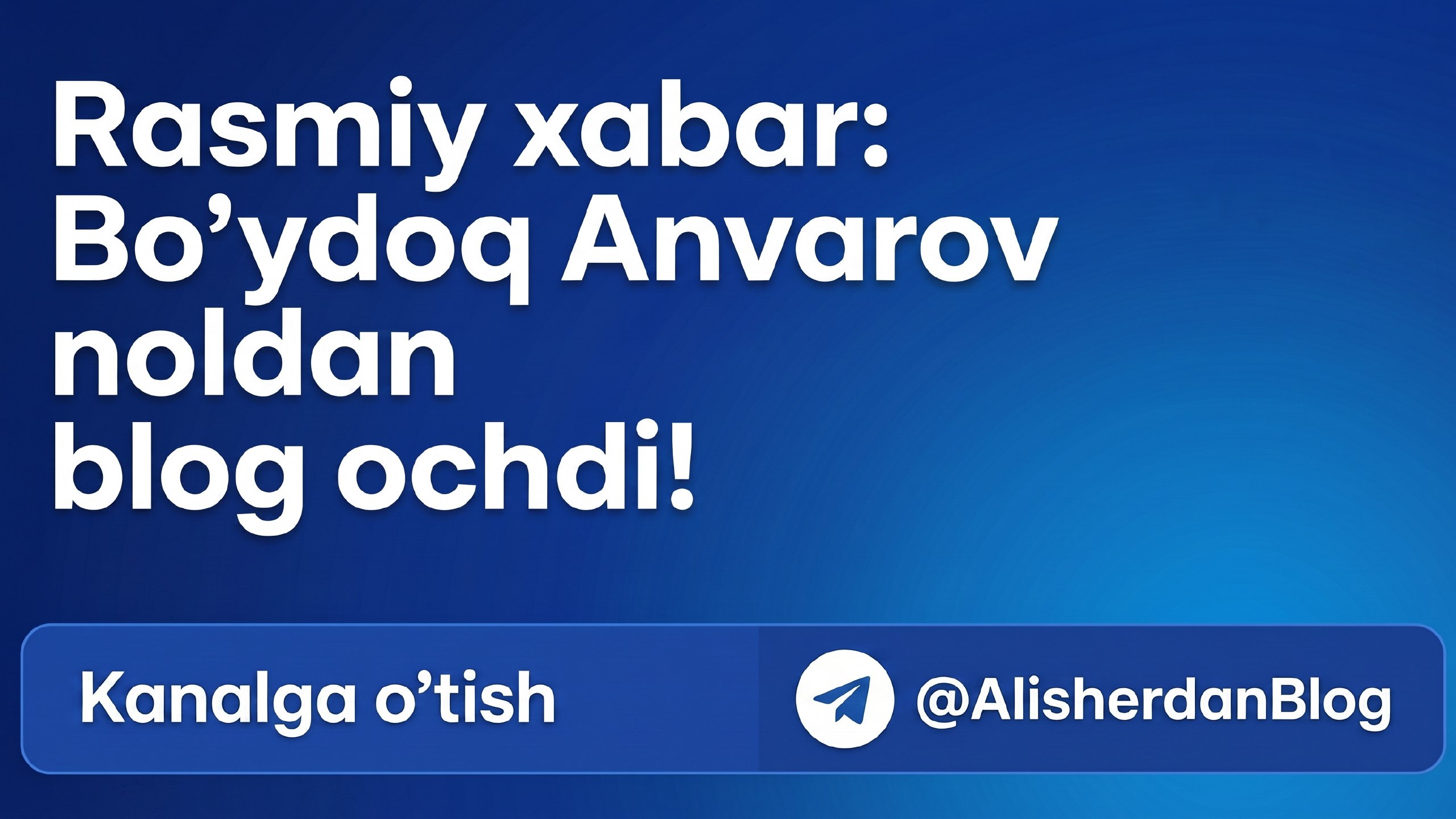 Alisher Anvarov | Telegram