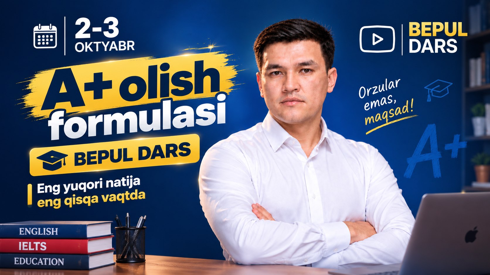 2-3-Oktyabr | Milliy sertifikat A+ formulasi | Akbar Otaboyev