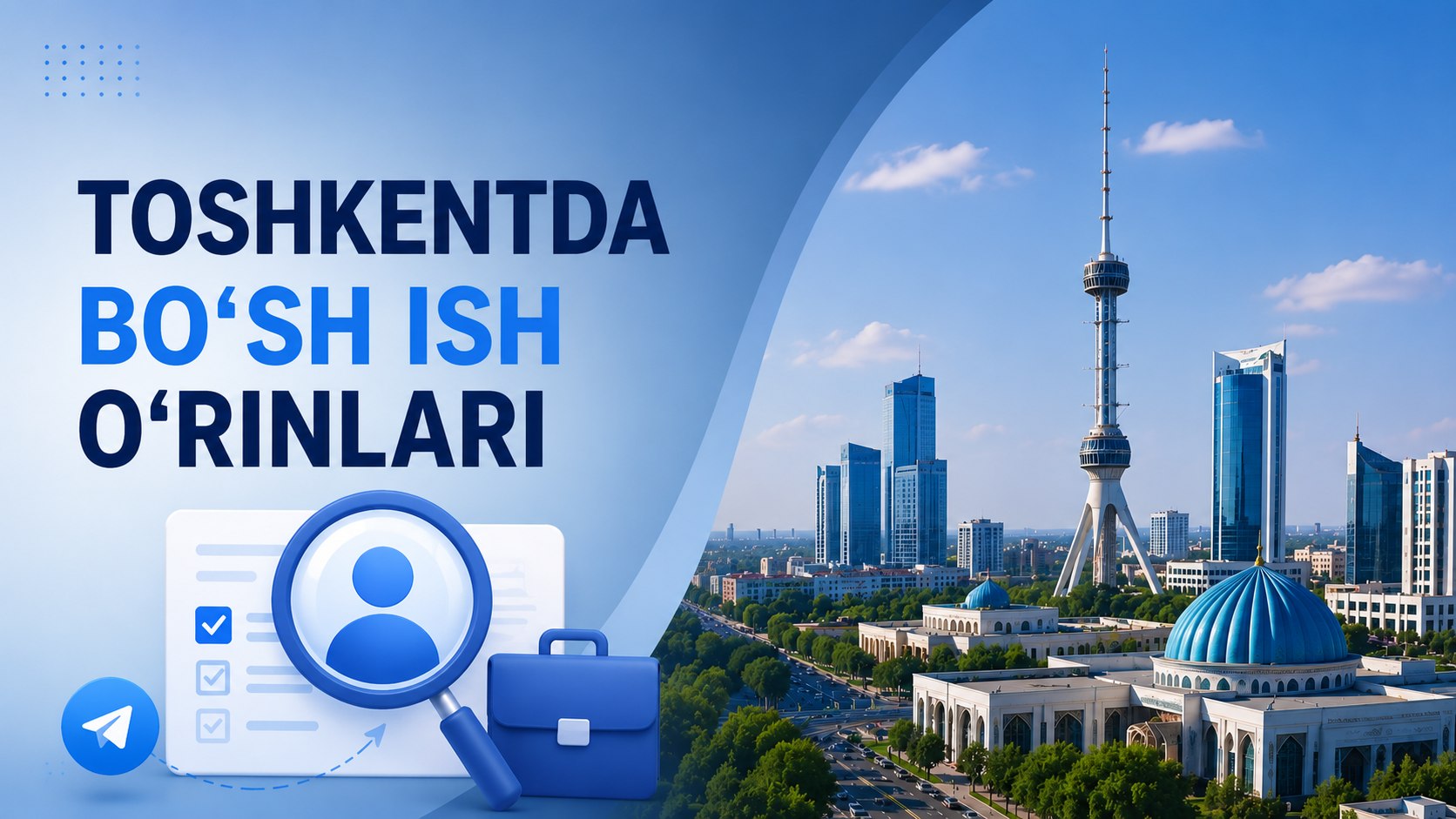Toshkent ish | Rasmiy kanal