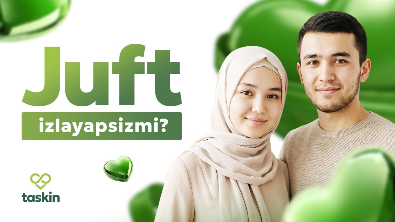 Taskin | Nikohga nomzodlar bor